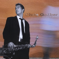 Chris Godber : One Breath At a Time