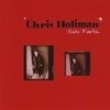 CHRIS HOLIMAN: Solo Parts
