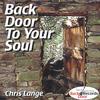 CHRIS LANGE: Back Door to Your Soul