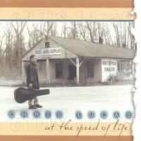 Chris Lucas : At the Speed of Life