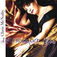 CHRIS MCNULTY: I Remember You