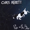 CHRIS MERRITT: Pixie And The Bear