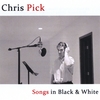 CHRIS PICK: Songs In Black & White