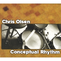 Chris Olsen : Conceptual Rhythm
