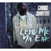 CHRIS SHIELDS: Lend Me Ya Ear
