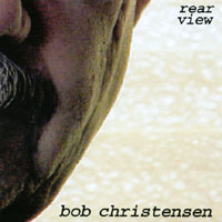 BOB CHRISTENSEN: Rear View
