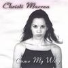 CHRISTI SIPE: Come My Way
