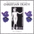 CHRISTIAN DEATH: The Decomposition of Violets