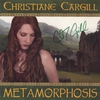 CHRISTIANE CARGILL: Metamorphosis (Enhanced CD)