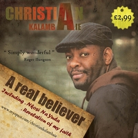 Christian Kalambaie : A real Believer  ( SINGLE)