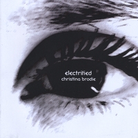 Christina Brodie : Electrified