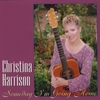 CHRISTINA HARRISON: Someday I'm Going Home
