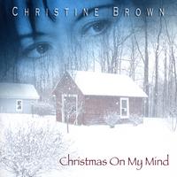 Christine Brown : Christmas On My Mind