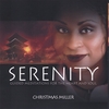 CHRISTMAS MILLER: Serenity: Guided Meditations for the Heart and Soul