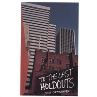 Steve Christofferson : To the Last Holdouts