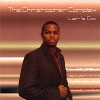 The Christopher Complex : Let's Go