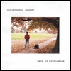 CHRISTOPHER GRUNDY: Here In Providence