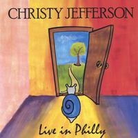 Christy Jefferson : Live in Philly