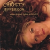 CHRISTY JEFFERSON: When Kisses Take Prisoners