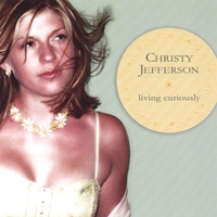 Christy Jefferson : Living Curiously