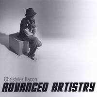 Christylez Bacon : Advanced Artistry
