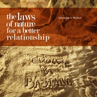 Chris Walker : The Laws of Nature for Better Relationships