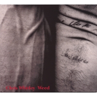 CHRIS WHITLEY: Weed