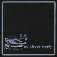 CHROMATOLOGY: No Shoes Apply