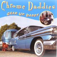 Chrome Daddies : Gear Up Daddy