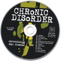 Chronic Disorder : Exercising the Demons