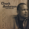 CHUCK ANDERSON: Walk With Me
