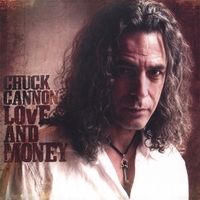 CHUCK CANNON: Love And Money