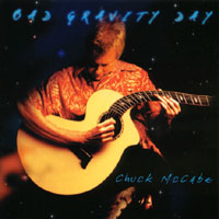 CHUCK MCCABE: Bad Gravity Day