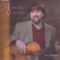 JOE CHUCKRA: Acoustic Serenity