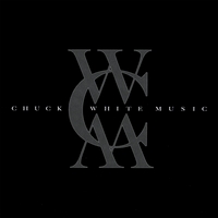 CHUCK WHITE: Never Forget