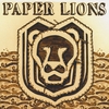 PAPER LIONS: Paper Lions