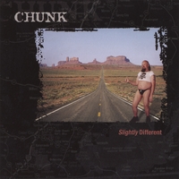 Chunk : Slightly Different