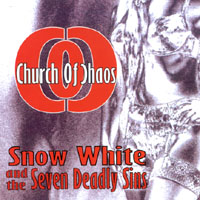 Church Of Chaos: Snow White and the Seven Deadly Sins