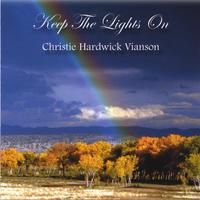 Christie Hardwick Vianson : Keep the Lights On
