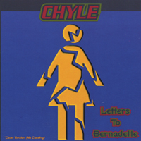 Chyle : Letters To Bernadette