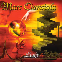 Marc Cianciola : Light & Dark