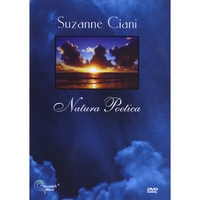 SUZANNE CIANI: Natura Poetica DVD