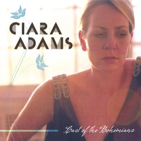 CIARA ADAMS: Last of the Bohemians