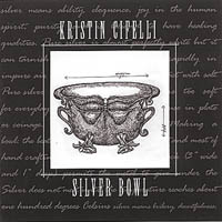 Kristin Cifelli : Silver Bowl
