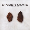 Cinder Cone: The Last Two