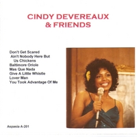 Cindy Devereaux : Cindy Devereaux & Friends