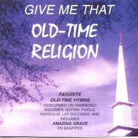 Cindy Ribet : Give Me That Old Time Religion