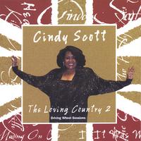 Cindy Scott : The Loving Country 2
