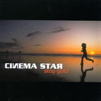 Cinema Star : Stay Gold