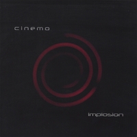Cinemo : Implosion